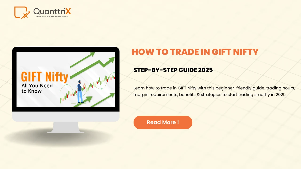 How to Trade in GIFT Nifty