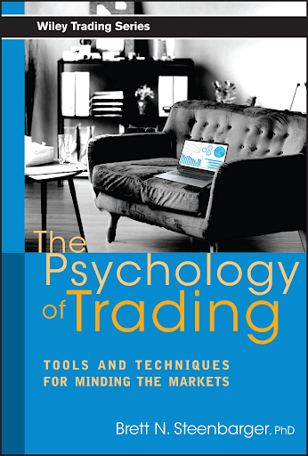 Top 6 Best Trading Psychology Books to Master Your Mind 3 The Psychology of Trading by Brett Steenbarger