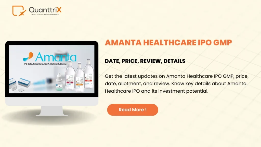 Amanta Healthcare IPO GMP, Date, Price, Review, Details 1 Amanta Healthcare IPO GMP, Date, Price, Review, Details