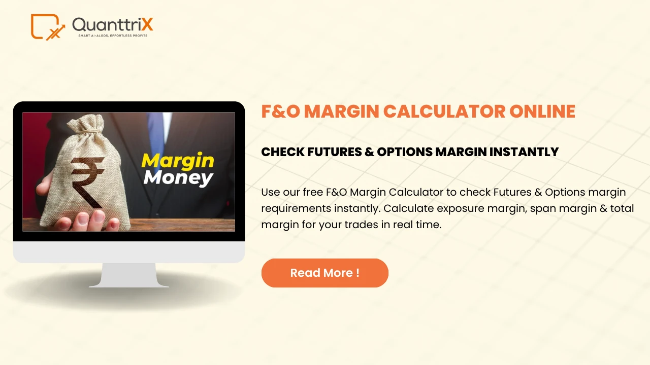 Blogs 13 F&O Margin Calculator