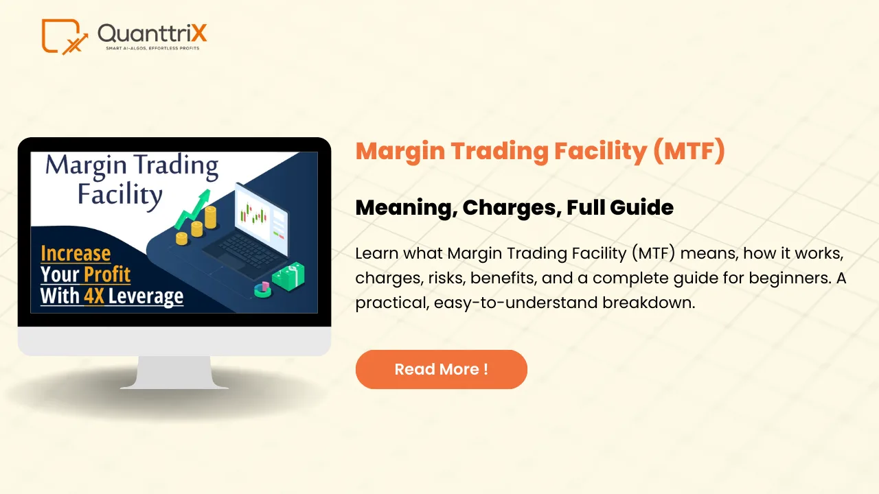 Margin Trading Facility (MTF)